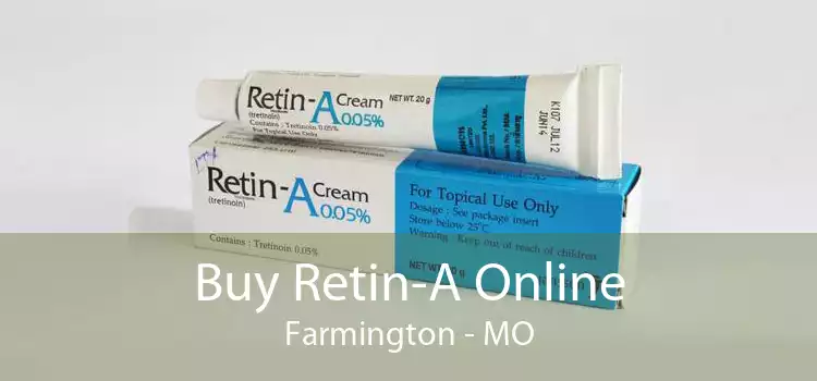 Buy Retin-A Online Farmington - MO