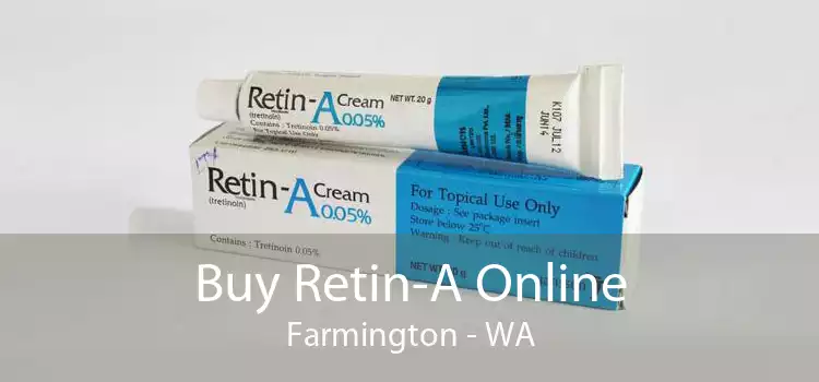 Buy Retin-A Online Farmington - WA
