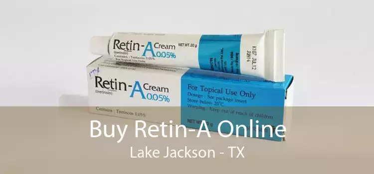 Buy Retin-A Online Lake Jackson - TX