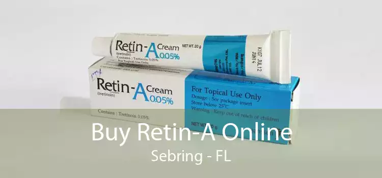 Buy Retin-A Online Sebring - FL