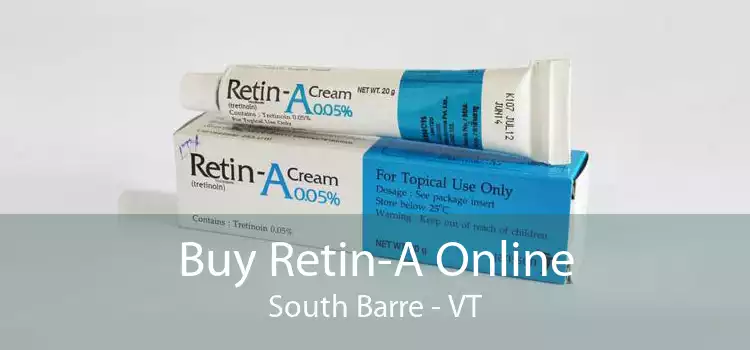 Buy Retin-A Online South Barre - VT