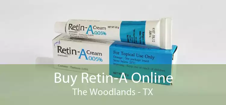 Buy Retin-A Online The Woodlands - TX