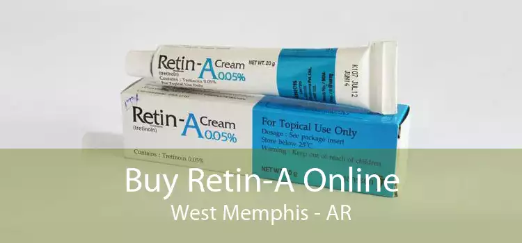 Buy Retin-A Online West Memphis - AR