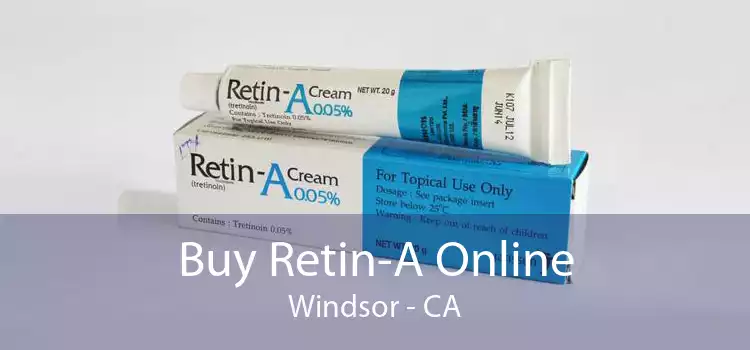 Buy Retin-A Online Windsor - CA