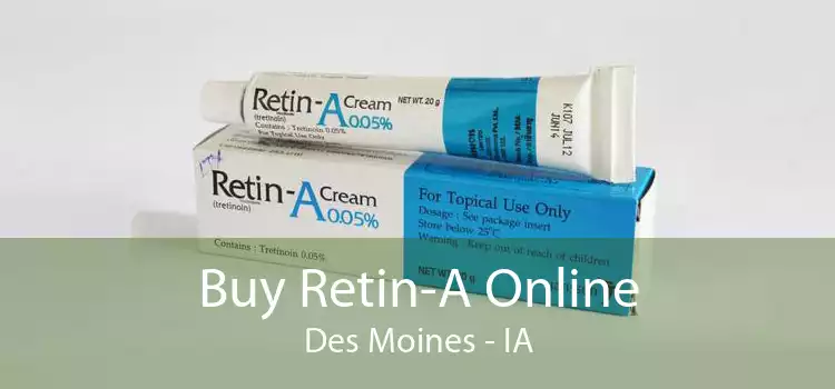Buy Retin-A Online Des Moines - IA
