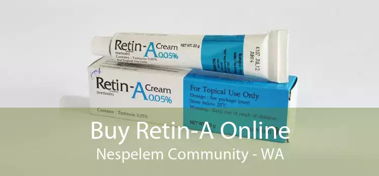 Buy Retin-A Online Nespelem Community - WA
