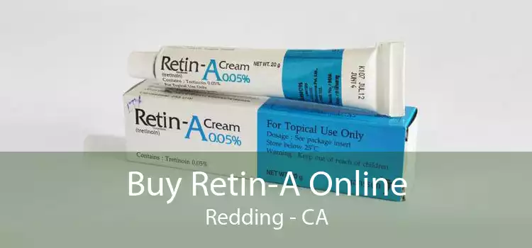 Buy Retin-A Online Redding - CA